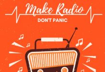 “Make radio, don’t panic!”, al via da giovedì 16 aprile il nuovo format