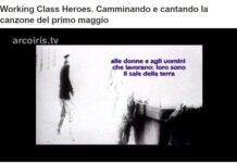 WORKING CLASS HEROES. Camminando e cantando la canzone del primo maggio
