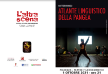 Con “Atlante linguistico della Pangea” parte la decima edizione del festival di teatro “L’Altra Scena”